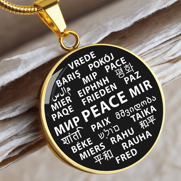 Peace circle necklace in 37 languages - steel or gold - white letters on black background