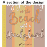 Dachshund Beach Towel Smile Earthy Tone Colors 30 X 60 Or 36 X 72 - Dufauna - Topfauna